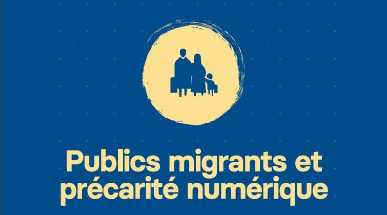 Publics migrants et précarité numérique